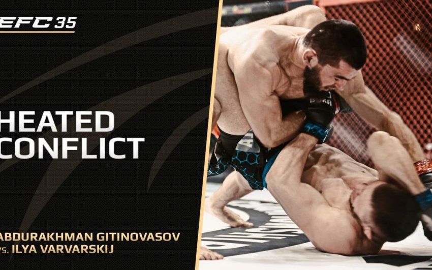 Видео боя Абдурахман Гитиновасов – Илья Варварский EFC 35