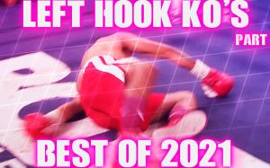Левый Хук Нокауты | 2021 | Часть 2