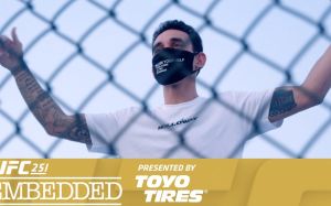 UFC 251 Embedded: Эпизод 4