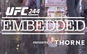 UFC 244 Embedded: Эпизод 4