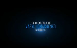 The Boxing Skills Vasyl Lomachenko | OBSESSED