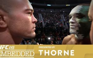 UFC 245 Embedded: Эпизод 6