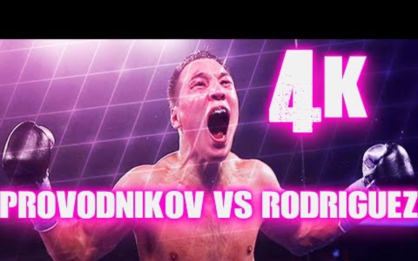 Яркие моменты боя Руслан Проводников - Хесус Альварес Родригес в 4K