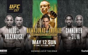 Файткард турнира UFC 237: Роуз Намаюнас - Джессика Андраде, Андерсон Сильва - Джаред Каннонье, Жозе Алдо - Алекс Волкановски
