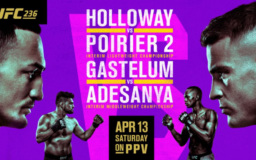 Файткард турнира UFC 236: Макс Холлоуэй - Дастин Порье 2