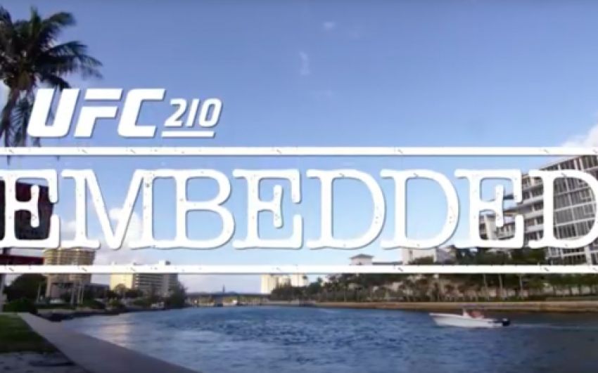 UFC 210 Embedded: Видеоблог. Cерии 1-6