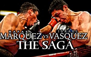 Rafael Marquez v s Israel Vazquez (квадрология)