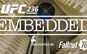 UFC 236: Embedded - Эпизод 4