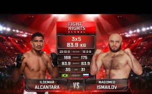Видео боя Магомед Исмаилов - Ильдемар Алькантара FIGHT NIGHTS GLOBAL 85