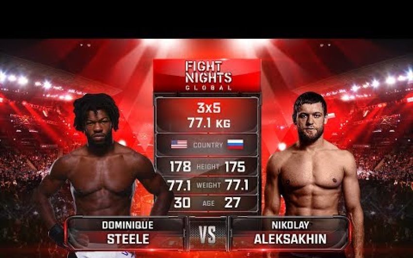 Видео боя Николай Алексахин - Доминик Стил FIGHT NIGHTS GLOBAL 83