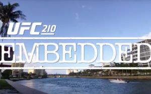 UFC 210 Embedded: Видеоблог. Cерии 1-6
