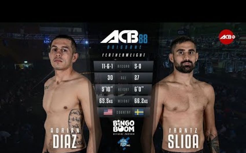 Видео боя Адриан Диаз - Франц Слиоа ACB 88