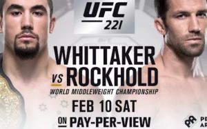 Файткард турнира UFC 221: Уиттакер - Рокхолд