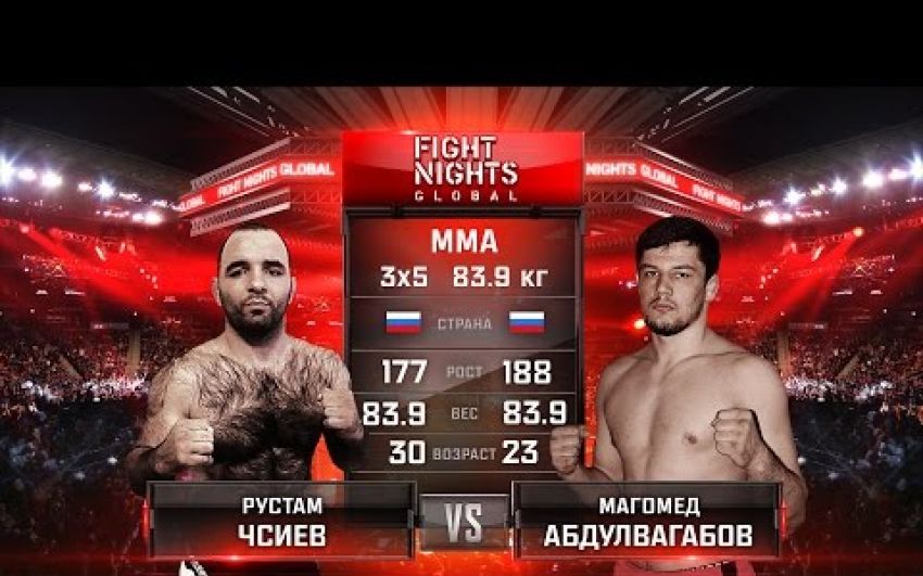 Видео боя Рустам Чсиев - Магомед Абдулвагабов FIGHT NIGHTS GLOBAL 55