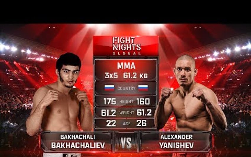 Видео боя Бахачали Бахачалиев - Александр Янышев Fight Nights Global 74
