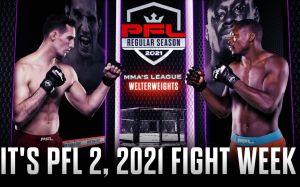 Прямая трансляция PFL 2: 2021 Regular Season